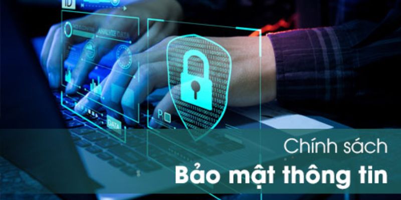 Chính sách bảo mật quyền lợi